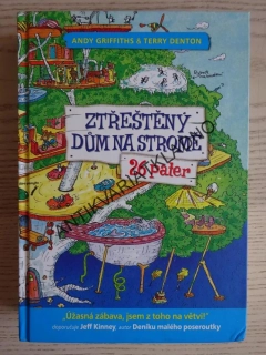 ZTŘEŠTĚNÝ DŮM NA STROMĚ, 26 PATER, ANDY GRIFFITHS, TERRY DENTON, **an