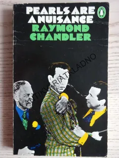 PEARLS ARE A NUISANCE, RAYMOND CHANDLER, ANGLICKY, **an