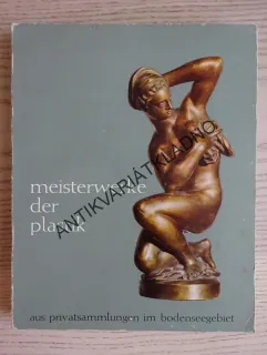MEISTERWERKE DER PLASTIK, UMĚNÍ, **an
