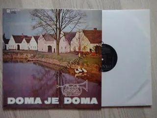 DOMA JE DOMA, DECHOVKA, LIDOVÉ PÍSNĚ, LP