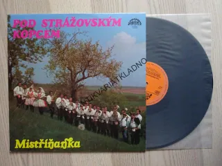 POD STRÁŽNOVSKÝM KOPCEM, MISTŘÍŇANKA, DECHOVKA, LIDOVÉ PÍSNĚ, LP