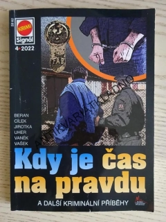 KDY JE ČAS NA PRAVDU A DALŠÍ KRIMINÁLNÍ PŘÍBĚHY, **an