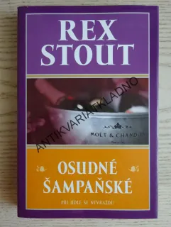 OSUDNÉ ŠAMPAŇSKÉ, REX STOUT, **an
