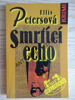 SMRTÍCÍ ECHO, ELLIS PETERSOVÁ, **an