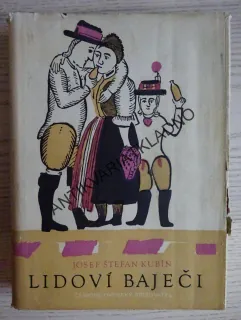 LIDOVÍ BAJEČI, JOSEF ŠTEFAN KUBÍN, **an