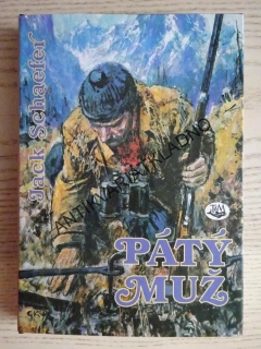 PÁTÝ MUŽ, JACK SCHAEFER, GUSTAV KRUM, **an