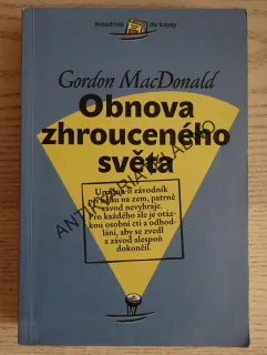 OBNOVA ZHROUCENÉHO SVĚTA, GORDON MACDONALD, **an