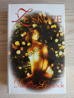 ZE SRDCE, DOROTHY GARLOCK, **an
