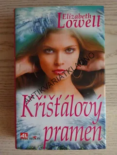 KŘIŠŤÁLOVÝ PRAMEN, ELIZABETH LOWELLOVÁ, **an