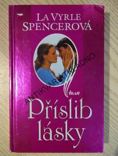 PŘÍSLIB LÁSKY, LA VYRLE SPENCEROVÁ, **an