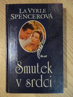 SMUTEK V SRDCI, LA VYRLE SPENCEROVÁ, **an