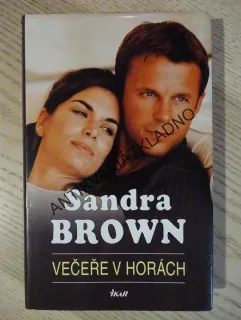VEČEŘE V HORÁCH, SANDRA BROWN, **an