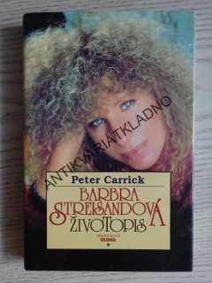 BARBRA STREISANDOVÁ, ŽIVOTOPIS, PETER CARRICK, **an
