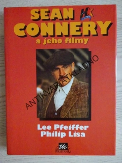 SEAN CONNERY A JEHO FILMY, LEE PFEIFFER, PHILIP LISA, **an
