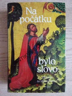 NA POČÁTKU BYLO SLOVO, ZENON KOSIDOWSKI, **an