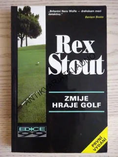 ZMIJE HRAJE GOLF, REX STOUT, **an