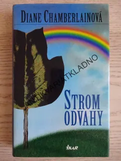 STROM ODVAHY, DIANE CHAMBERLAINOVÁ, **an