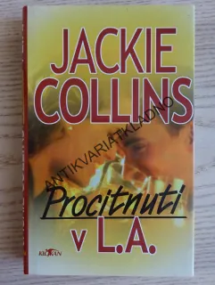 PROCITNUTÍ V L. A., JACKIE COLLINS, **an