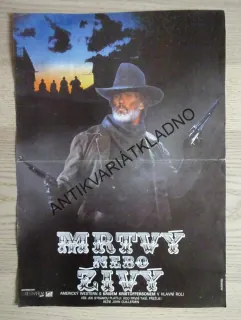 MRTVÝ NEBO ŽIVÝ, PLAKÁT
