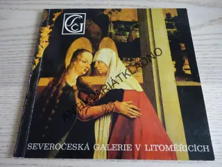 SEVEROČESKÁ GALERIE V LITOMĚŘICÍCH, LITOMĚŘICE, **an