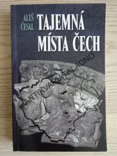 TAJEMNÁ MÍSTA ČECH, ALEŠ ČESAL, **an