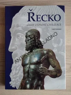 ŘECKO, ÚSVIT ZÁPADNÍ CIVILIZACE, FURIO DURANDO, **an