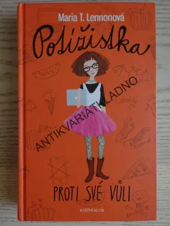 POTÍŽISTKA PROTI SVÉ VŮLI, MARIA T. LENNONOVÁ, **an