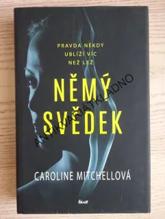 NĚMÝ SVĚDEK, CAROLINE MITCHELLOVÁ, **an