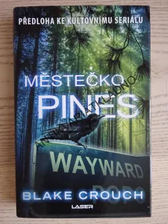 MĚSTEČKO PINES, BLAKE CROUGH, **an