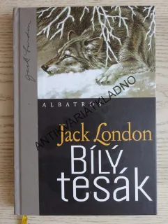 BÍLÝ TESÁK, JACK LONDON, **an