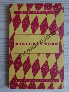 HARLEKÝN ZERO, EVA KLENOVÁ, **an