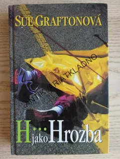 H... JAKO HROZBA, SUE GRAFTONOVÁ, **an