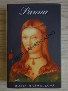 PANNA, ROBIN MAXWELLOVÁ, **an