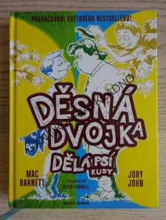 DĚSNÁ DVOJKA DĚLÁ PSÍ KUSY, JORY JOHN, MAC BARNETT, KEVIN CORNELL, **an