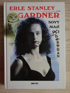 SOVY MAJÍ OČI DOKOŘÁN, ERLE STANLEY GARDNER, **an