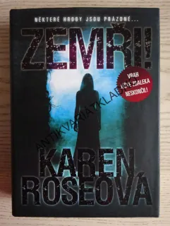 ZEMŘI!, KAREN ROSEOVÁ, **an