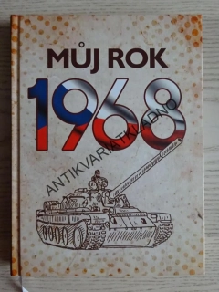 MŮJ ROK 1968, **an