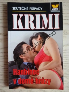 HANBINEC V DOMĚ HRŮZY, **an