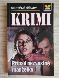 PŘÍPAD NEZVĚSTNÉ MANŽELKY, **an