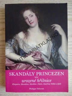 SKANDÁLY PRINCEZEN, UROZENÉ HŘÍŠNICE, PHILIPPE DELORME, **an
