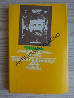 SVĚT MÁ 24 HODINY, WALDEMAR MATUŠKA, IVAN FOUSTKA, **an