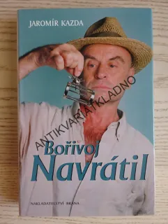 BOŘIVOJ NAVRÁTIL, JAROMÍR KAZDA, **an