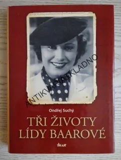 TŘI ŽIVOTY LÍDY BAAROVÉ, ONDŘEJ SUCHÝ, **an