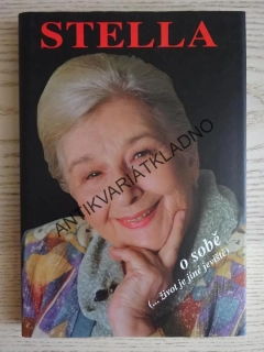 STELLA, O SOBĚ (...ŽIVOT JE JINÉ JEVIŠTĚ), **an