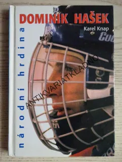 DOMINIK HAŠEK, NÁRODNÍ HRDINA, KAREL KNAP **an