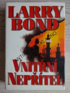 VNITŘNÍ NEPŘÍTEL, LARRY BOND, **an