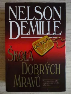 ŠKOLA DOBRÝCH MRAVŮ, NELSON DEMILLE, **an
