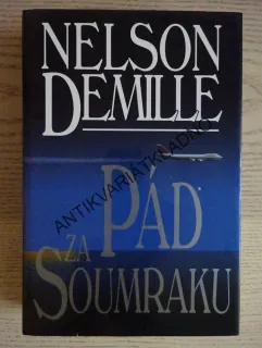 PÁD ZA SOUMRAKU, NELSON DEMILLE, **an