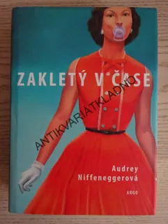 ZAKLETÝ V ČASE, AUDREY NIFFENEGGEROVÁ, **an