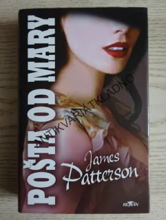 POŠTA OD MARY, JAMES PATTERSON, **an